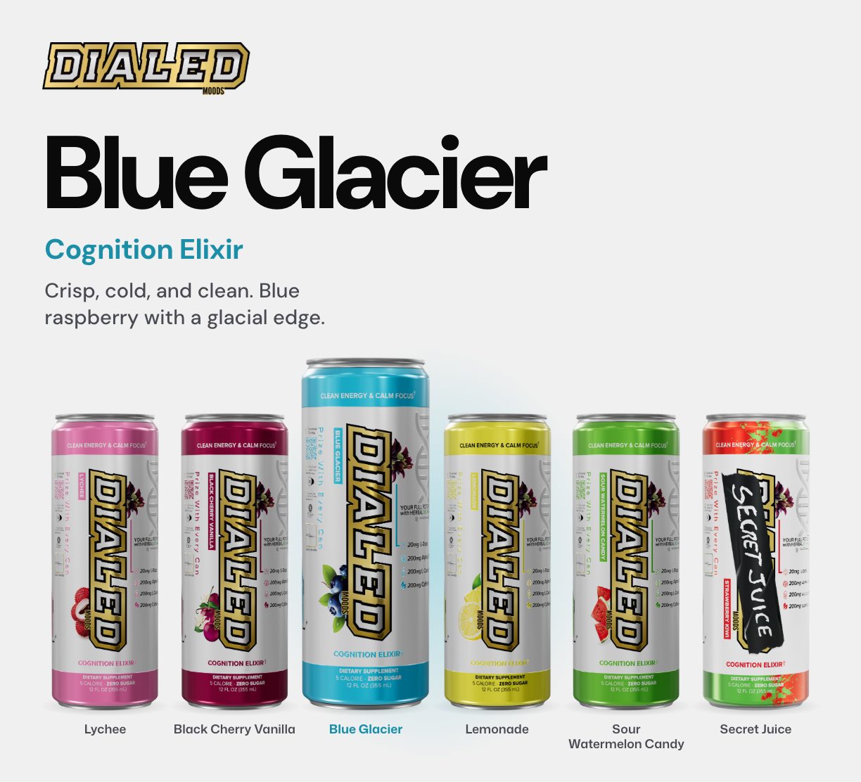 Dialed Moods Blue Glacier Cognition Elixir, shown with all six Cognition Elixir flavors: Lychee, Black Cherry Vanilla, Blue Glacier, Lemonade, Sour Watermelon Candy and Secret Juice.