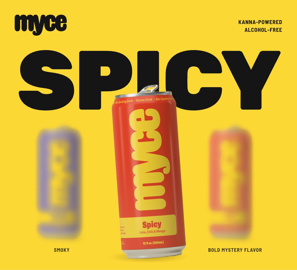 Myce Spicy, a kanna-powered, alcohol-free drink, in a red can, with the Smoky and Bold Mystery Flavor cans blurred behind it.